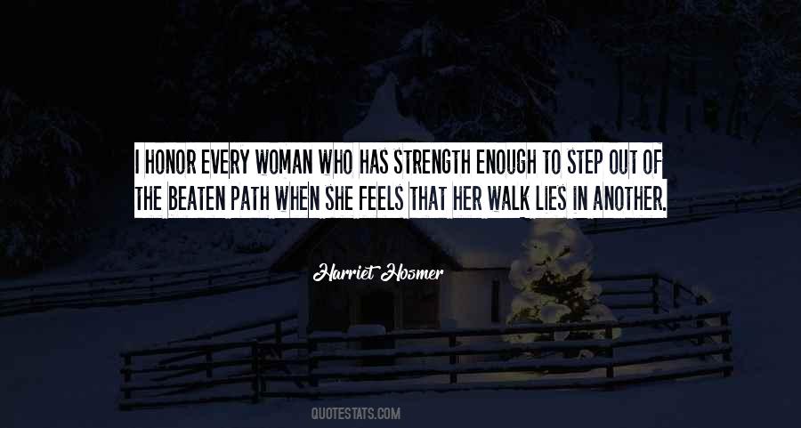 Path To Walk Quotes #309434