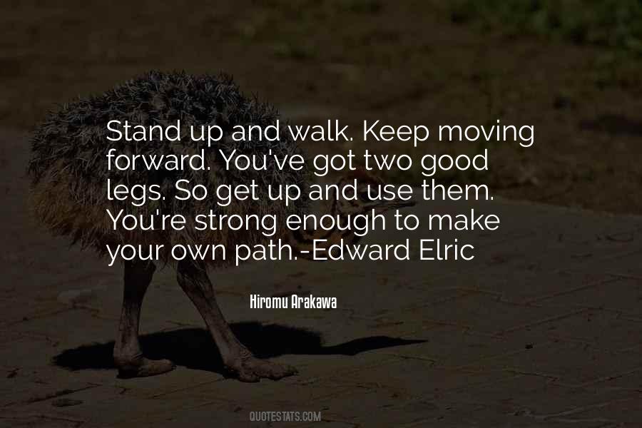 Path To Walk Quotes #639462