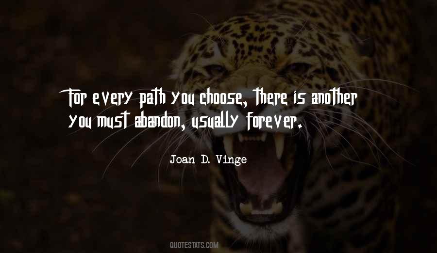 Path You Choose Quotes #885325