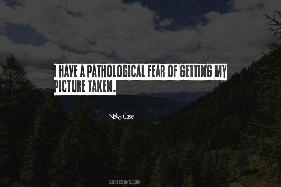 Pathological Quotes #1069691