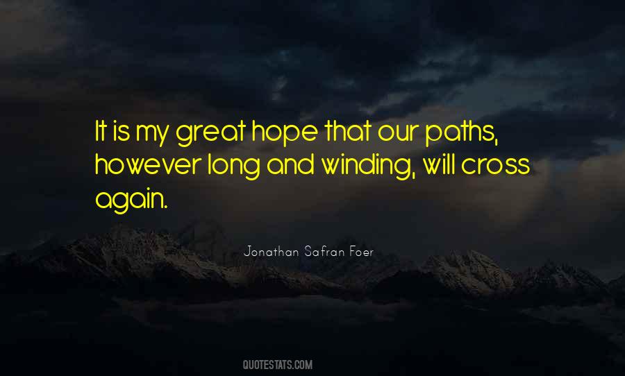 Paths Will Cross Again Quotes #957583