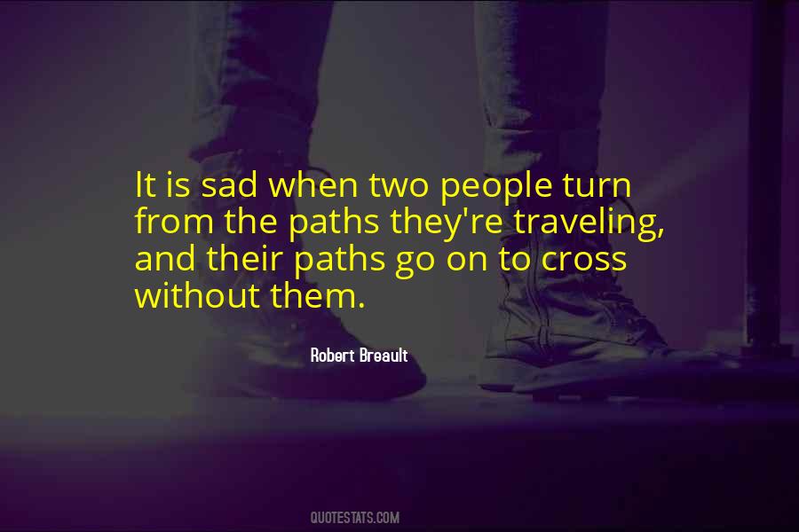 Paths Will Cross Quotes #1824470