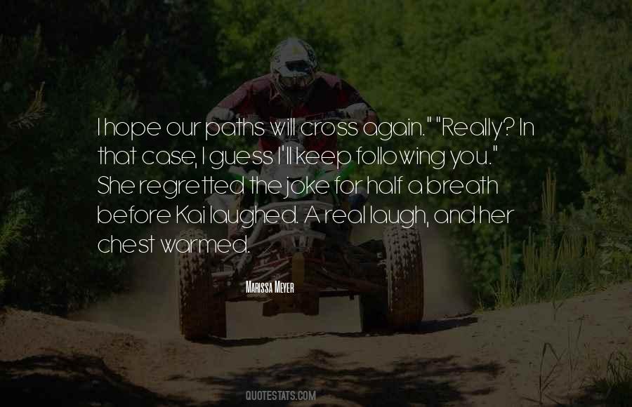 Paths Will Cross Quotes #326349
