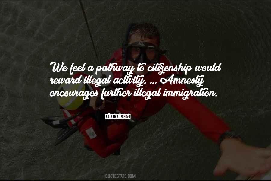 Pathway To Citizenship Quotes #47905