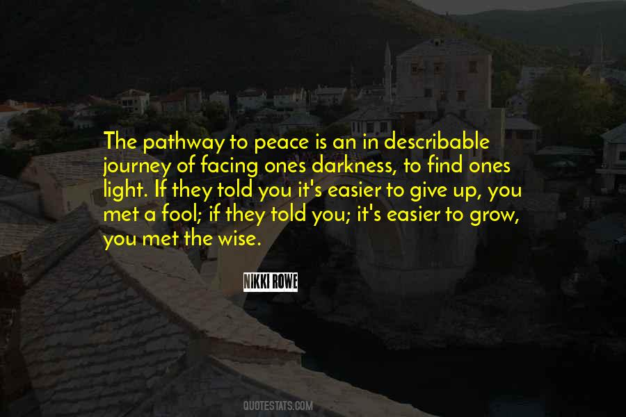 Pathway To Peace Quotes #1376786