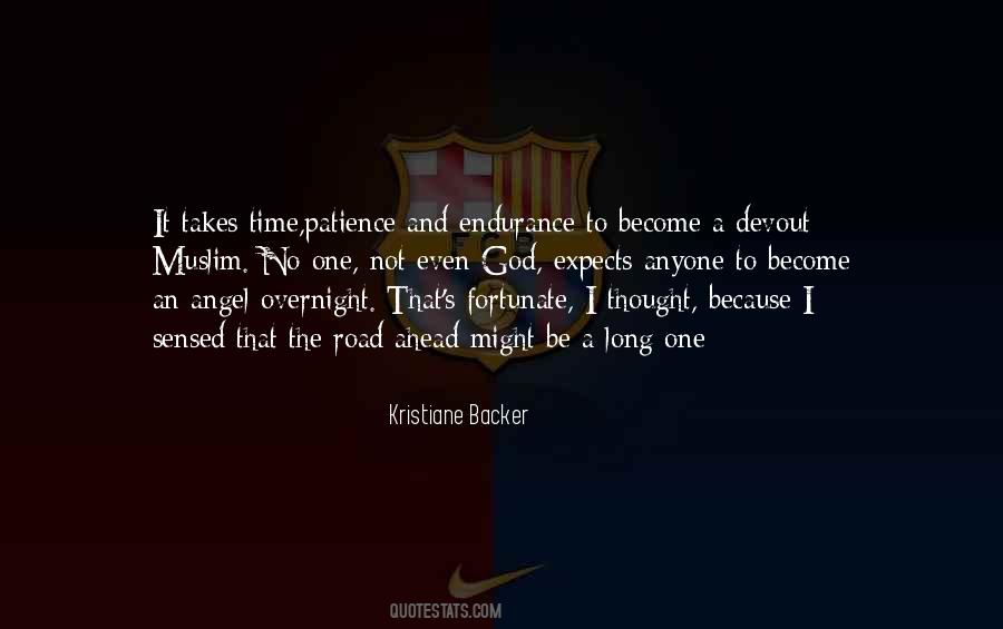 Patience And Endurance Quotes #499036