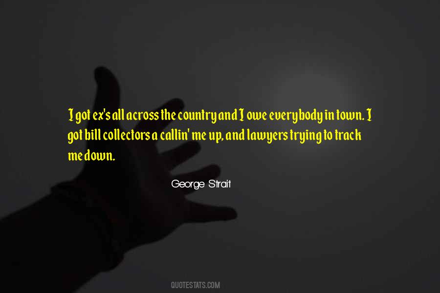 Quotes About Bill Collectors #799775