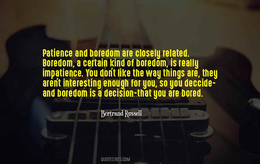 Patience Impatience Quotes #1671084