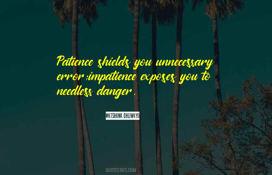 Patience Impatience Quotes #618534