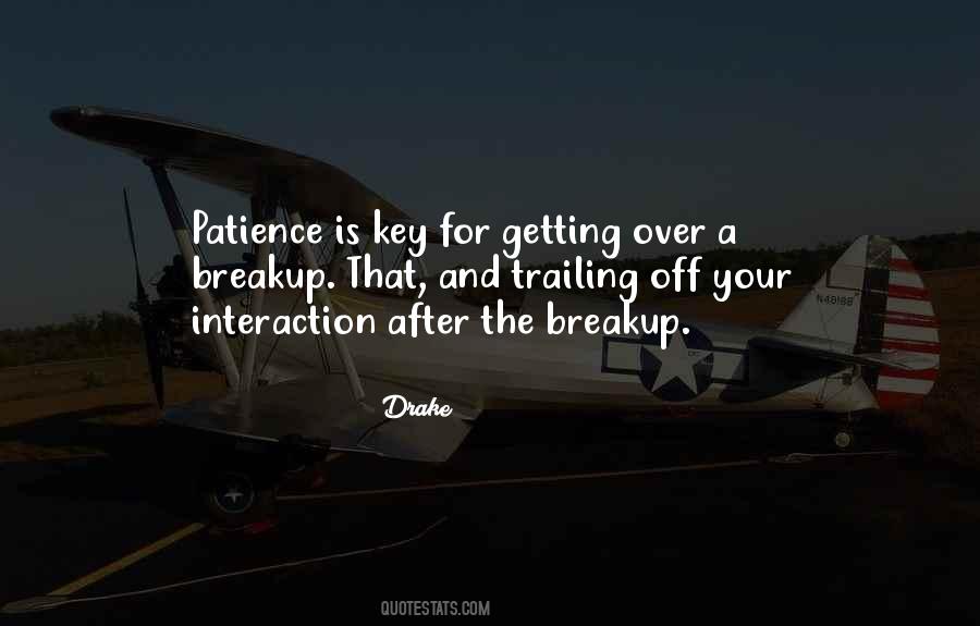 Patience Is The Key Quotes #1205856