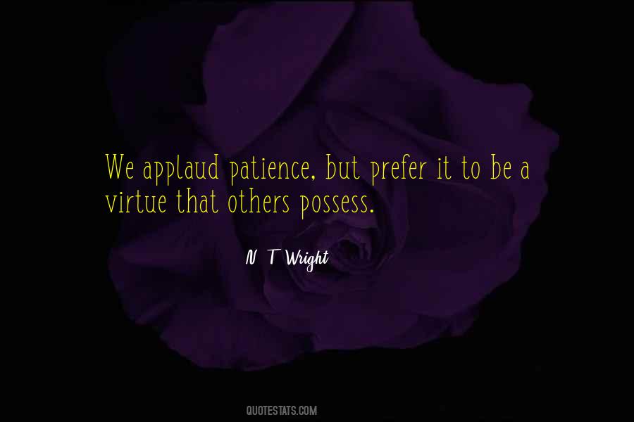 Patience Virtue Quotes #1225826