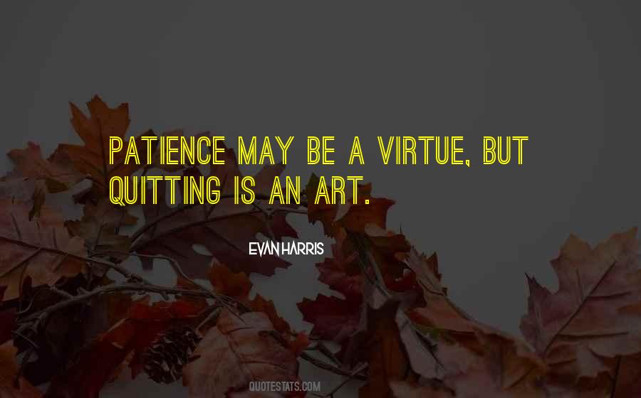 Patience Virtue Quotes #134276