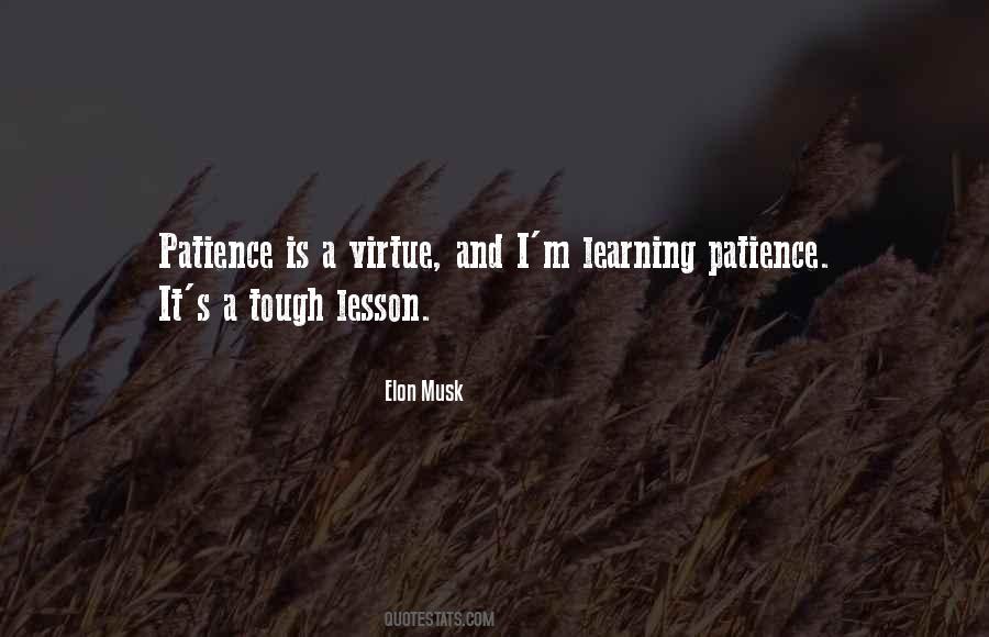 Patience Virtue Quotes #1547459