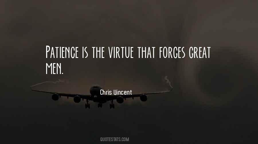 Patience Virtue Quotes #599865