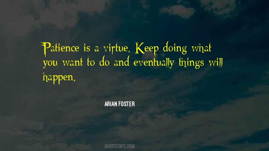Patience Virtue Quotes #884304