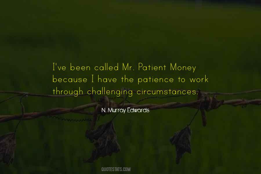 Patience Work Quotes #1155146