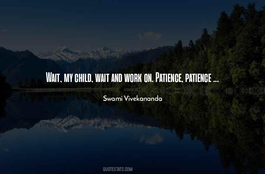 Patience Work Quotes #437167