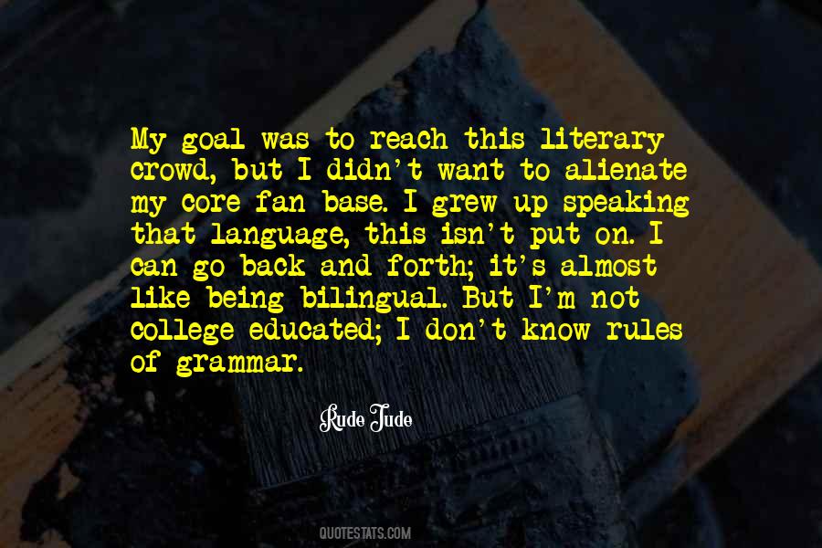 Quotes About Bilingual Language #1444496 Quotes About Bilingual Language #1444496