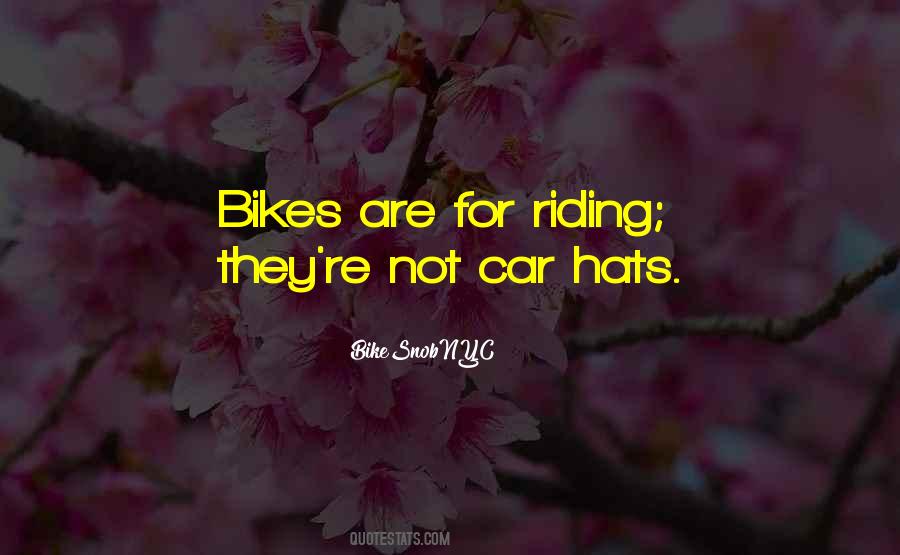 Quotes About Bikes Riding #974854