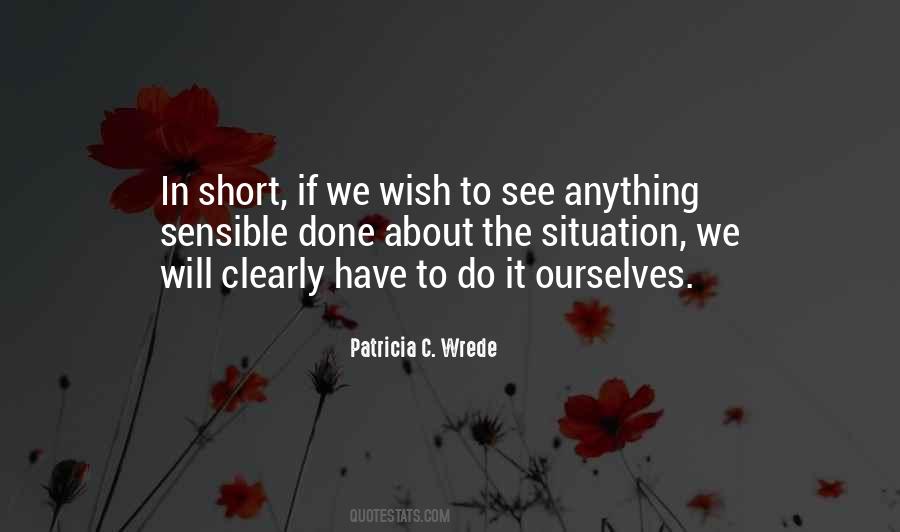 Patricia Wrede Quotes #1345557