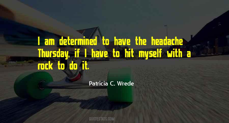 Patricia Wrede Quotes #405744