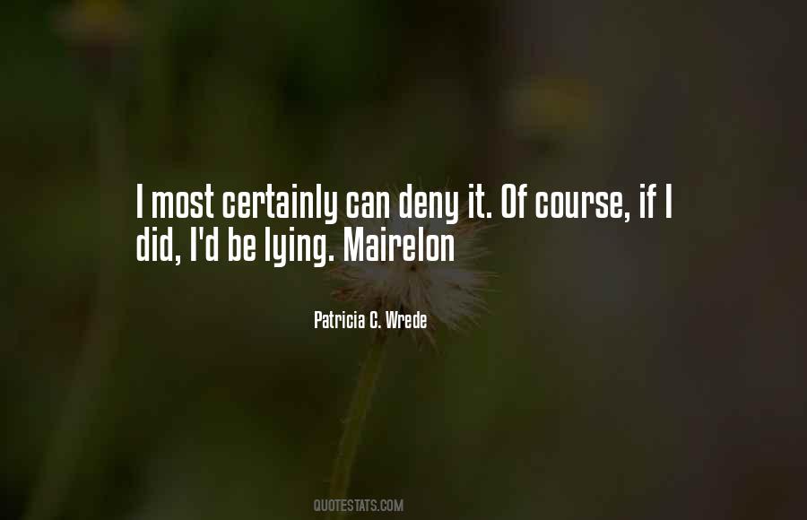 Patricia Wrede Quotes #714057