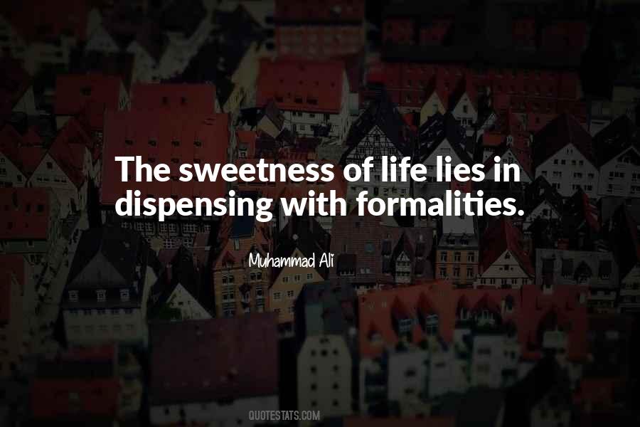 Quotes About Sweetness Of Life #1825675