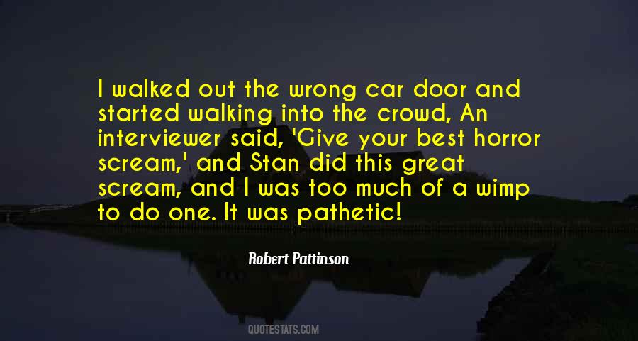 Pattinson Quotes #377323