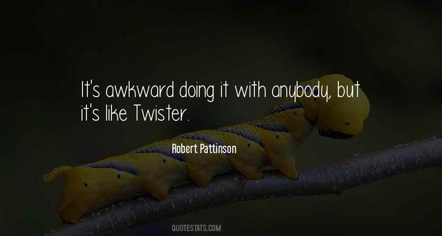 Pattinson Quotes #404508