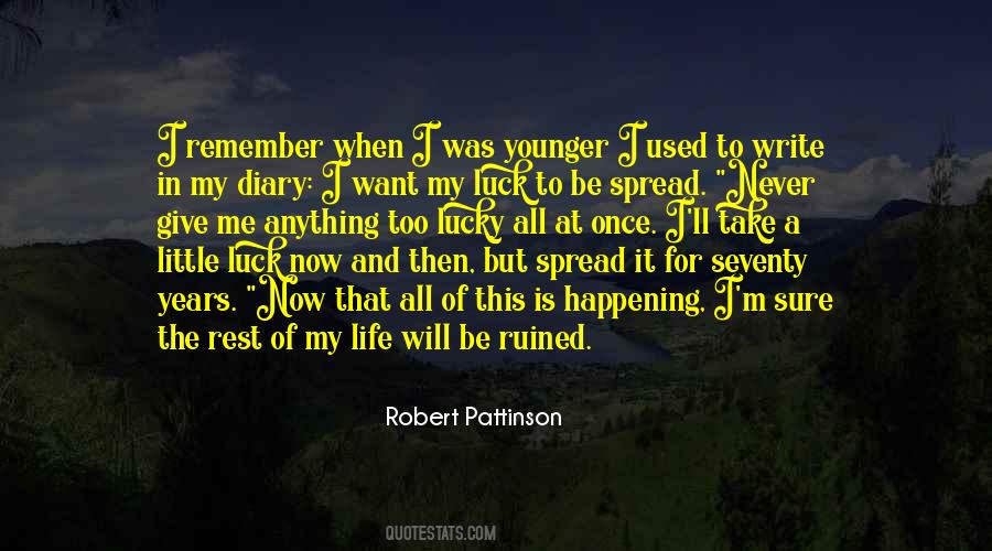 Pattinson Quotes #513843