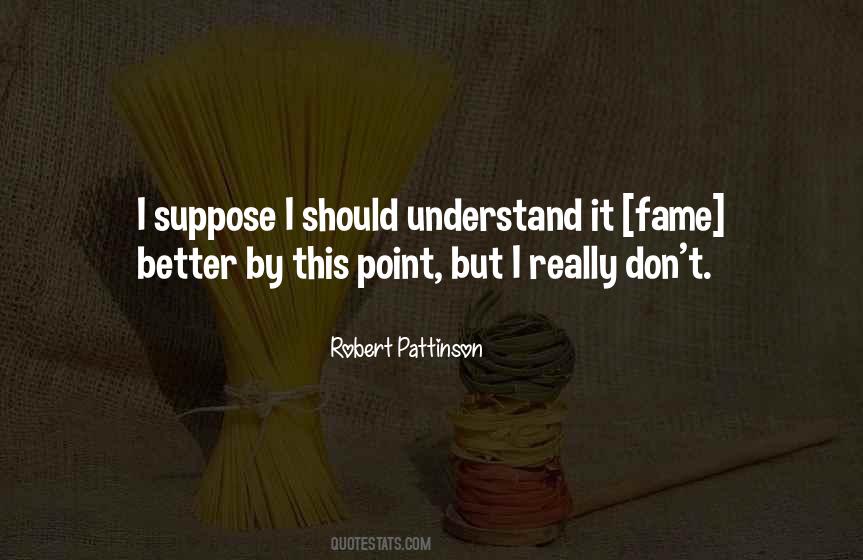 Pattinson Quotes #575362