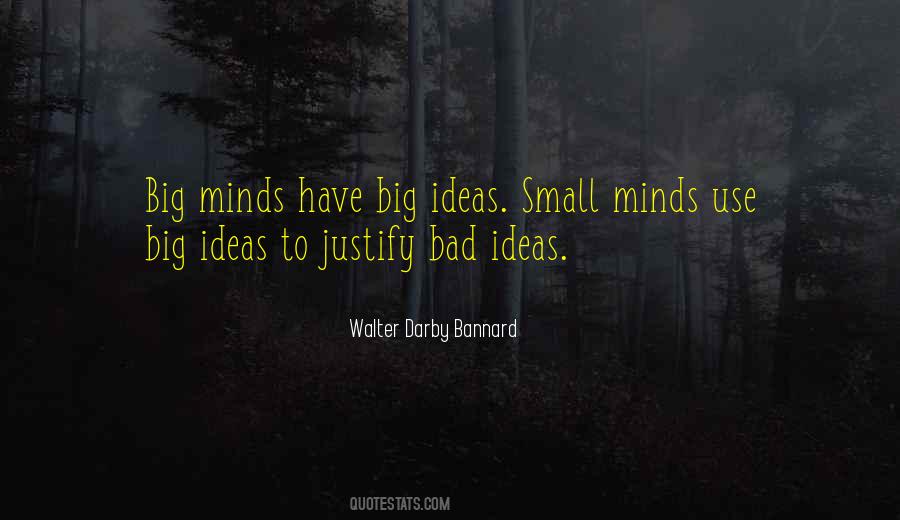 Quotes About Big Minds #1133156