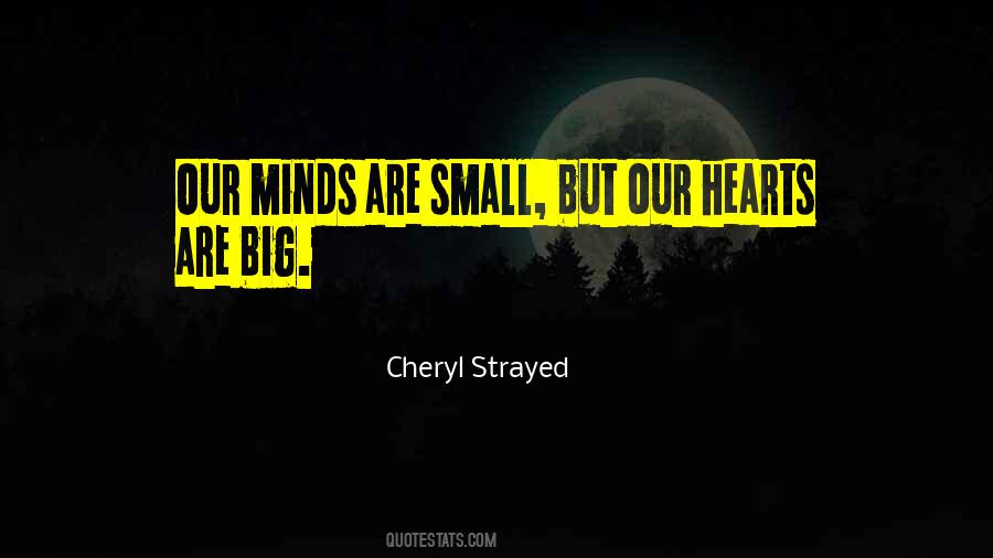 Quotes About Big Minds #262796