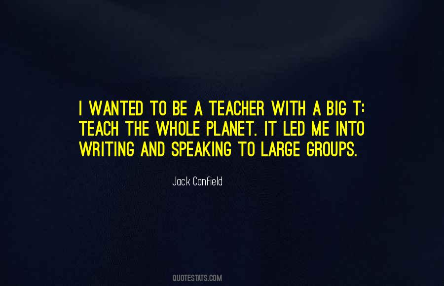 Quotes About Big Groups #861386