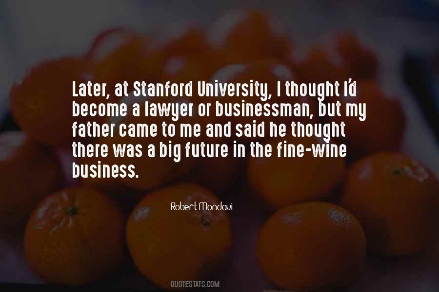 Quotes About Big Future #1559520