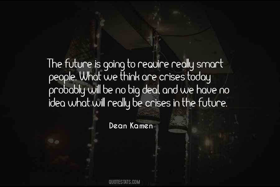 Quotes About Big Future #434288