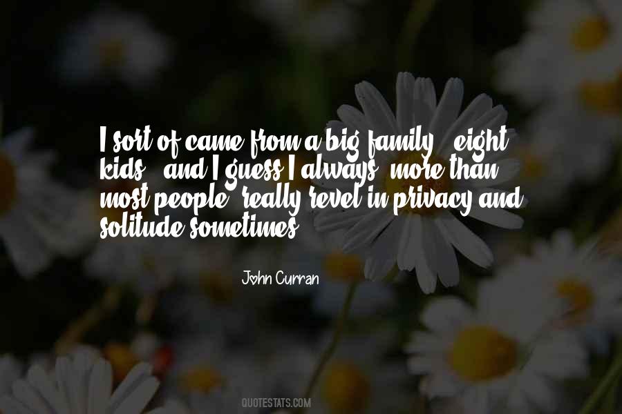 Quotes About Big Family #752485