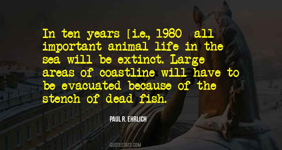Paul Ehrlich Quotes #1638199