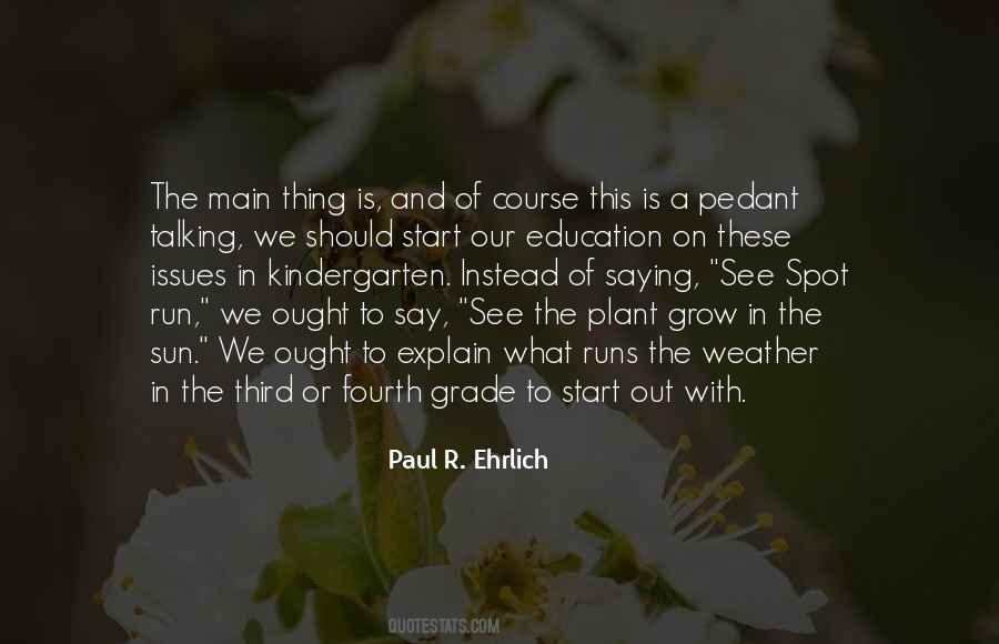 Paul Ehrlich Quotes #516978