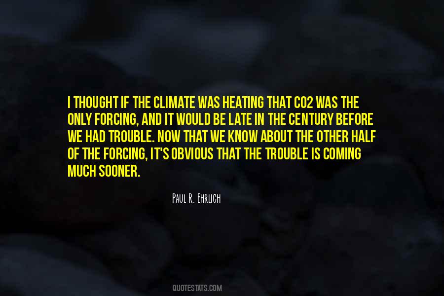 Paul Ehrlich Quotes #837519
