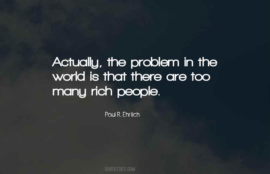 Paul Ehrlich Quotes #906720
