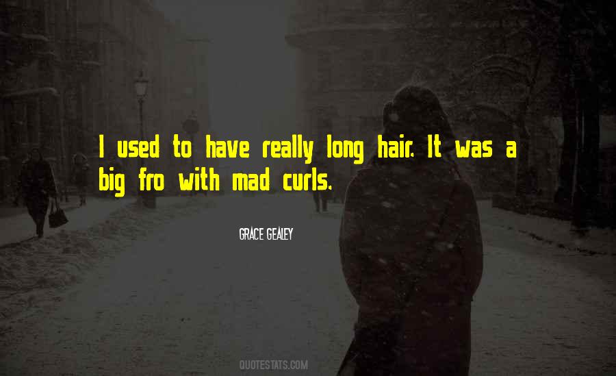 Quotes About Big Curls #1177429