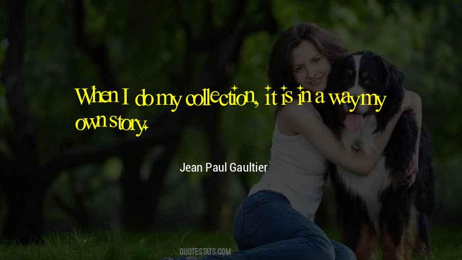 Paul Gaultier Quotes #1264821