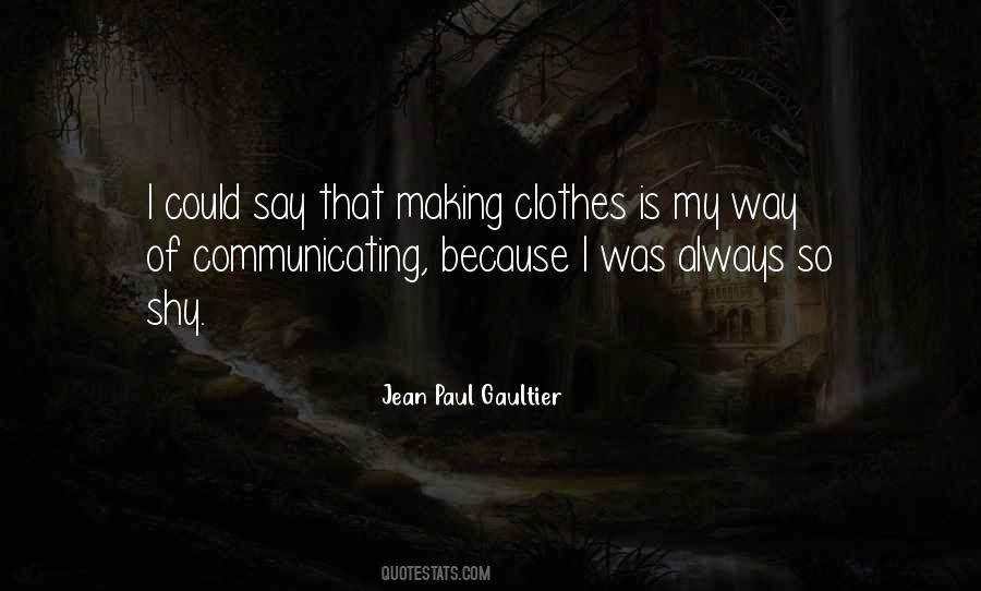 Paul Gaultier Quotes #712458