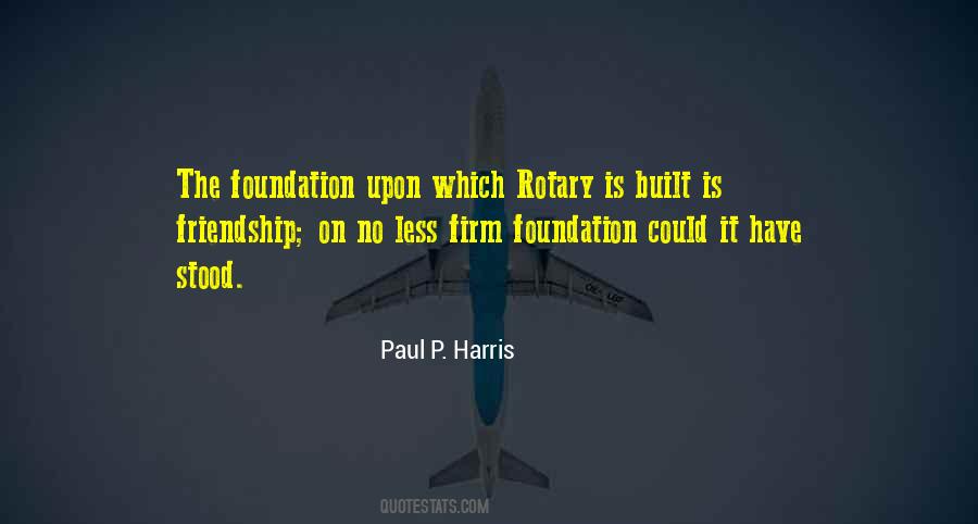 Paul Harris Rotary Quotes #127679