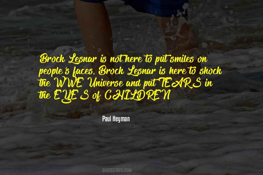 Paul Heyman Brock Lesnar Quotes #662163