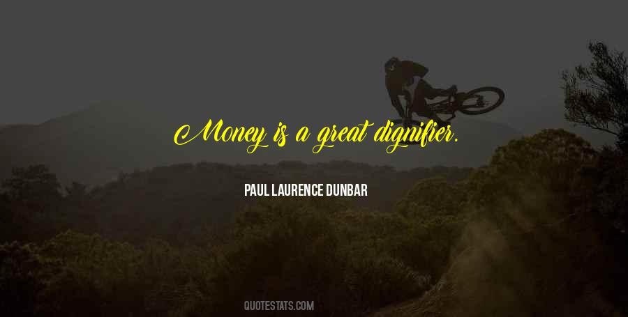 Paul Laurence Quotes #1245230