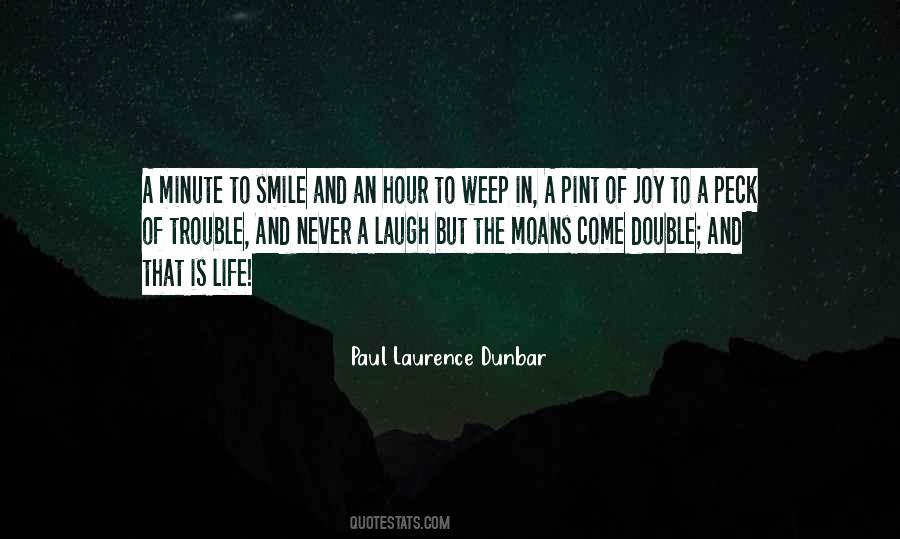Paul Laurence Quotes #976639