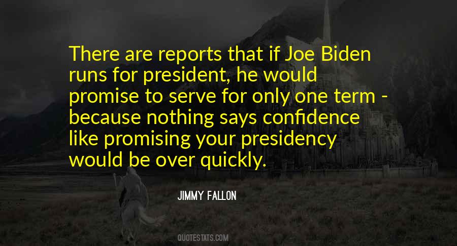 Quotes About Biden #1058957