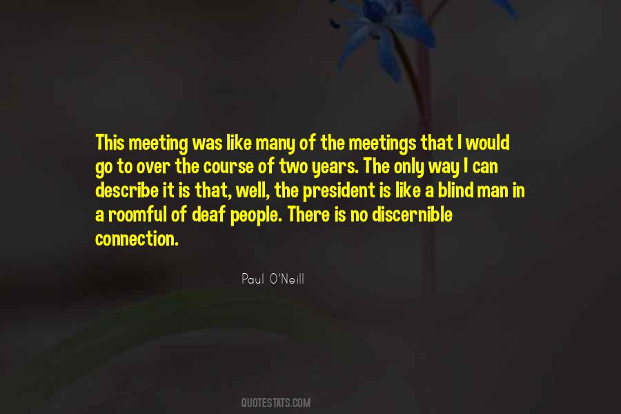 Paul O Neill Quotes #1049397